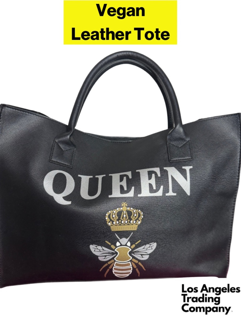 LOS ANGELES TRADING CO 🖤 Vegan Leather Tote with Gold QUEEN Bee Crest